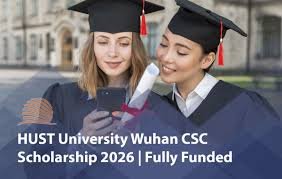 HUST Wuhan CSC Scholarship 2026 in China Fully Funded