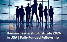 Hansen Leadership Institute 2026 Fully Funded USA Program